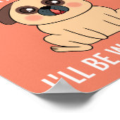 Ik kijk naar je Cute Pug Dog Pun Poster (Hoek)