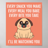 Ik kijk naar je Cute Pug Dog Pun Poster (Voorkant)
