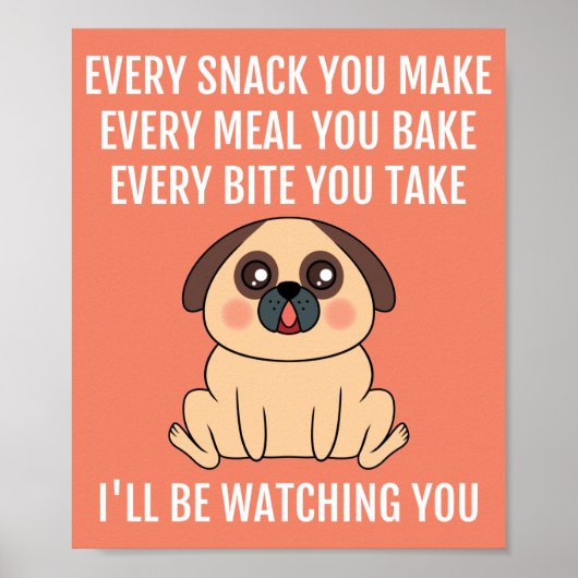 Ik kijk naar je Cute Pug Dog Pun Poster (Voorkant)