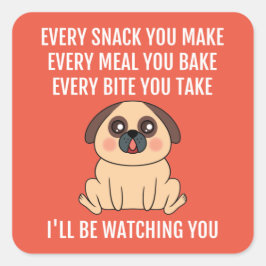 Ik kijk naar je Cute Pug Dog Pun Vierkante Sticker