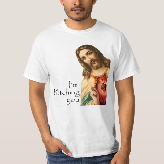 Ik kijk naar je grappige Jezus T-shirt (Voorkant)