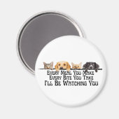 Ik kijk naar je grappige kat en hond Magnet. Magneet (Voorkant / Achterkant)