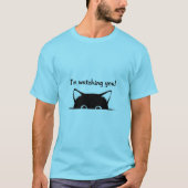 Ik kijk naar je ( kat ) t-shirt (Voorkant)