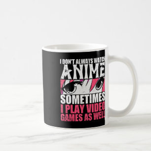Ik kijk niet altijd anime soms speel ik videogames koffiemok
