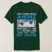 Ik kijk niet altijd naar animatiefilm voor animati t-shirt (Design voorkant)