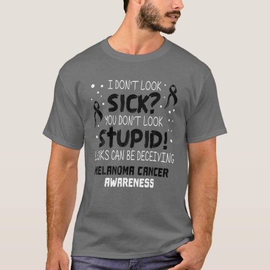 Ik kijk niet op de ziekte van Melanoma. T-shirt (Voorkant)