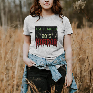 Ik kijk nog steeds naar horror uit de jaren 80 t-shirt