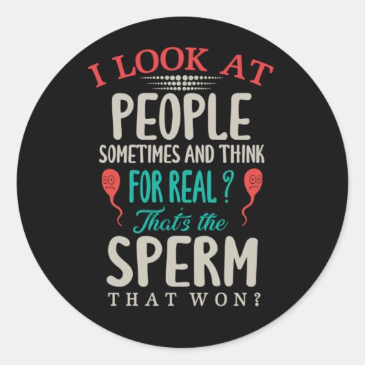 Ik kijk soms naar mensen en denk dat echt ronde sticker (Voorkant)