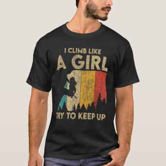 Ik klim als een meisje rots klimmen Boulderi T-shirt