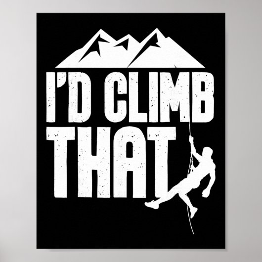 Ik klim dat - Klimmen Klimmer Boulderen  Poster (Voorkant)