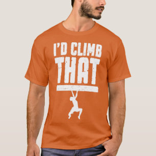 Ik klim die rotsklimmende, grappige klim t-shirt