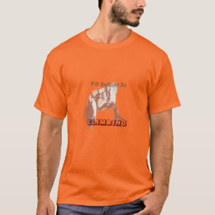 Ik klimt liever T-Shirt. T-shirt