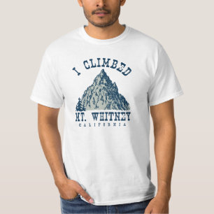Ik klom op Mt. Whitney California T-shirt