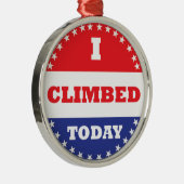 Ik klom vandaag metalen ornament (Rechts)