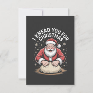 Ik kneed je voor Kerstbakkerij Kerstman Koken Bedankkaart
