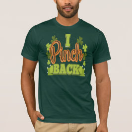 Ik knijp terug grappige St Patrick's Day T-shirt