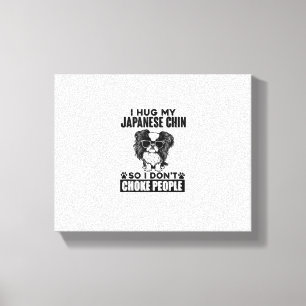 Ik knuffel mijn Japanse kin zodat ik mensen niet v Canvas Afdruk