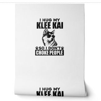 Ik knuffel mijn Klee Kai zodat ik mensen niet stik Behang