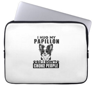 Ik knuffel mijn papillon zodat ik mensen niet stik laptop sleeve