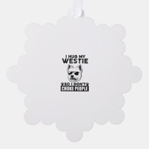 Ik knuffel mijn westie zodat ik mensen niet stik F Ornament Kaart