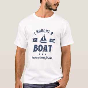 Ik kocht een boot voor Sail Funny Sailing Puns Hum T-shirt