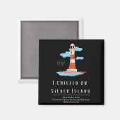 Ik koelde op Silver Island Magnet (Voorkant / Achterkant)