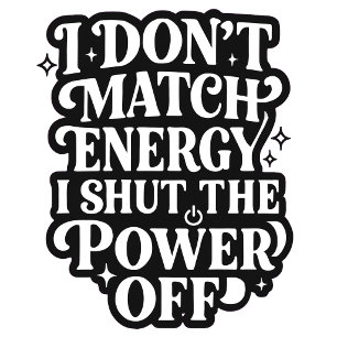 Ik Kom Energie Niet Tegemoet, Ik Zet De Stroom Uit Koffiemok