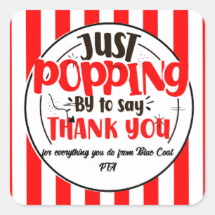 Ik kom langs om te zeggen bedankt Popcorn Voluntee Vierkante Sticker