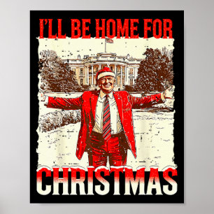 Ik kom met Kerst thuis, Kerstman, Vintage grappig Poster