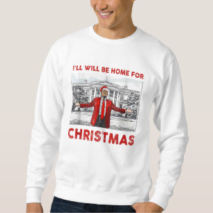 Ik kom met Kerstmis thuis Sinterklaas Funny Trump Trui