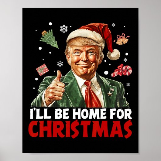Ik kom met Kerstmis thuis Sinterklaas Grappige Tru Poster (Voorkant)