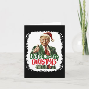 Ik kom met Kerstmis thuis Sinterklaas Trump Xmas P Kaart