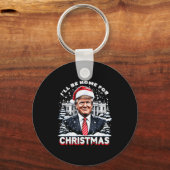 Ik kom met Kerstmis thuis Trump Kerstmis Grappig 2 Sleutelhanger (Voorkant)