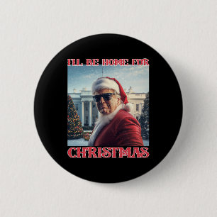 Ik kom met Kerstmis thuis Trump Sinterklaas Selfie Ronde Button 5,7 Cm