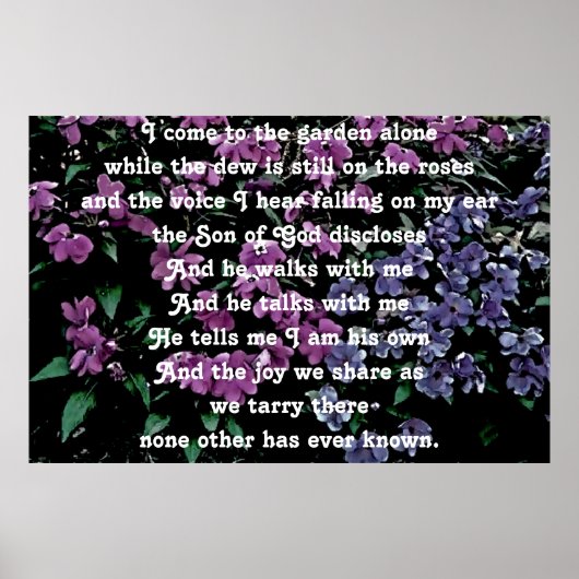 Ik kom naar de tuin alleen Floral Poster (Voorkant)