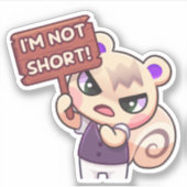 Ik kom niet te kort! -Sticker Sticker (Voorkant)