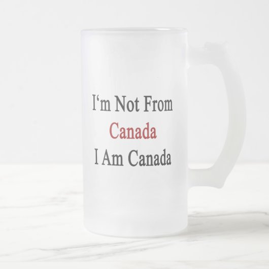 Ik kom niet uit Canada. Ik ben Canada Matglas Bierpul (Rechts)