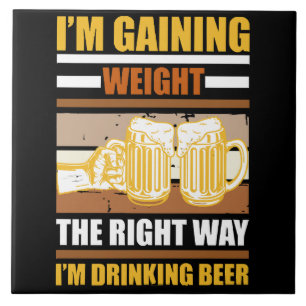 Ik kom op de juiste manier aan Ik drink bier Tegeltje