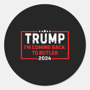 Ik kom terug naar Butler Trump Fight 2024 Amerikaa Ronde Sticker