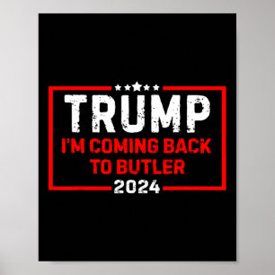 Ik kom terug naar Butler Trump gevecht ons vlag vi Poster