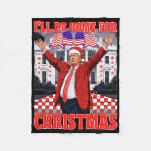 Ik kom thuis met Kerstman Kerstman Grappige Trump Fleece Deken