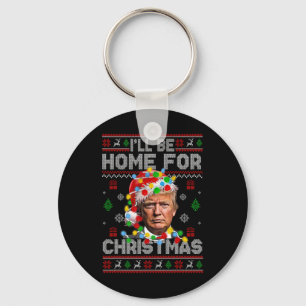 Ik kom thuis voor Kerst grappige kerstman Trump py Sleutelhanger