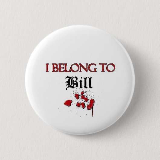 Ik kom uit Bill Ronde Button 5,7 Cm (Voorkant)