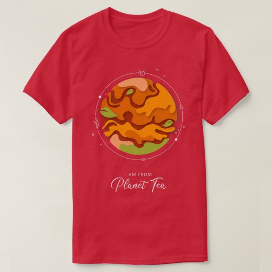 Ik kom uit de donkere achtergrond van Planet Tea T-shirt (Design voorkant)
