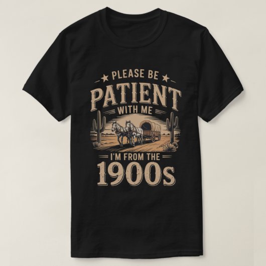 Ik kom uit de jaren 1900 - Grappige  1900 verjaard T-shirt (Design voorkant)