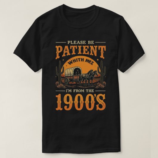 Ik kom uit de jaren 1900 - Grappige  1900 verjaard T-shirt (Design voorkant)