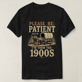 Ik kom uit de jaren 1900 - Grappige  1900 verjaard T-shirt
