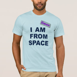 Ik kom uit de ruimte t-shirt