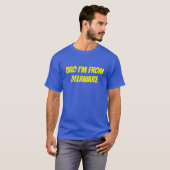 Ik kom uit Delaware T-shirt (Voorkant volledig)