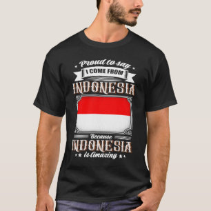 Ik kom uit Indonesië T-shirt